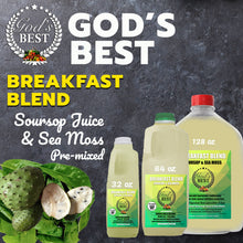 Load image into Gallery viewer, God's Best Breakfast Blend: Soursop Sea Moss
