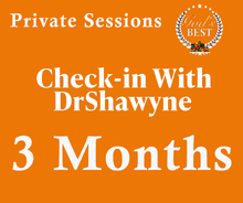 Load image into Gallery viewer, Check-in with DrShawyne
